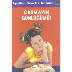 OKUMAYIN GÜNLÜĞÜMÜ - LOUISE RENNISON