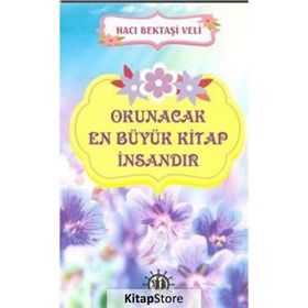 Okunacak En Büyük Kitap İnsandır - Hacı Bektaş Veli