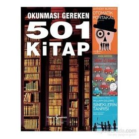 Okunması Gereken 501 Kitap - Cathy Lowne Vybarr Cregan-Reid Raphael Hallett Patricia Mcmanus Timothy Black Tom Strawson Denise Imwold Carola Campbell Gabrielle Mander Therie Hendrey-Seabrook