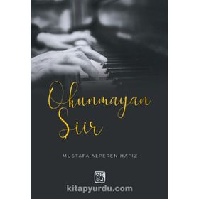 Okunmayan Şiir - Mustafa Kutlu