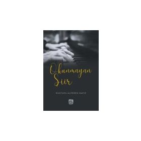 Okunmayan Şiir - Mustafa Kutlu