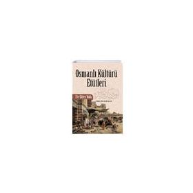 Okur Kitaplığı Osmanlı Kültürü Etütleri