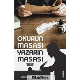 Okurun Masası Yazarın Masası - Davut Bayraklı