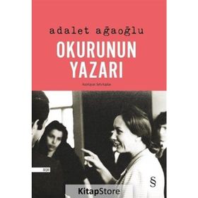 Okurunun Yazarı Adalet Ağaoğlu