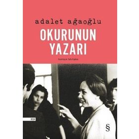 Okurunun Yazarı Adalet Ağaoğlu