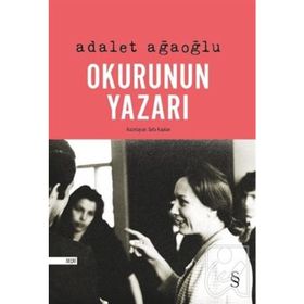Okurunun Yazarı Adalet Ağaoğlu