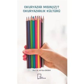 Okuryazarlık Kültürü - Ali Rıza Erdem