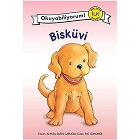Okuyabiliyorum! - Bisküvi Yürüyüşe Çıkıyor - Alyssa Satın Capucilli