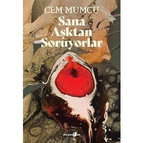 Okuyan Us Yayınları - Sana Aşktan Soruyorlar