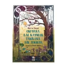 Okuyana Bal Kaymak Takılana Bir Tokmak - Havva Yaşar