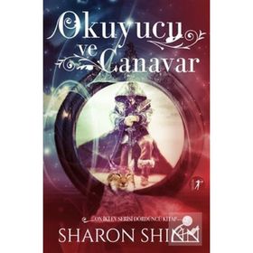 Okuyucu ve Canavar Sharon Shinn