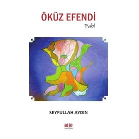 Öküz Efendi - Seyfullah Aydın