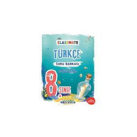 Okyanus 8. Sınıf Classmate Türkçe Soru Bankası