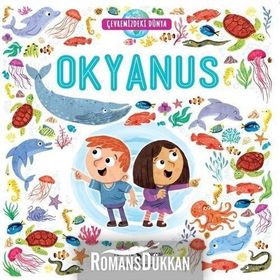 Okyanus - Çevremizdeki Dünya - Kolektif