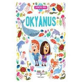 Okyanus - Çevremizdeki Dünya - Kolektif
