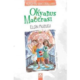 Okyanus Maceraları Elçin Kuzucu Altın Kitaplar