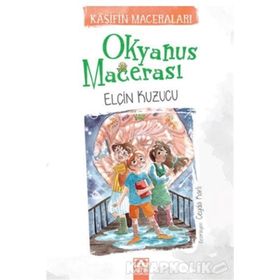 OKYANUS MACERALARI - JULIA BURICE;PETER DENNIS