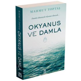 Okyanus ve Damla - Mahmut Toptaş
