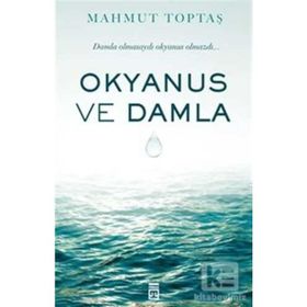 Okyanus ve Damla - Mahmut Toptaş