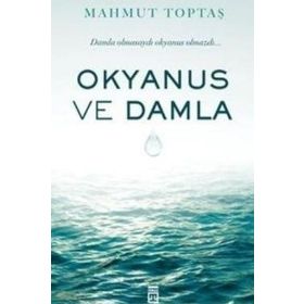 Okyanus ve Damla - Mahmut Toptaş