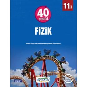 Okyanus Yay 11.Sınıf 40 Seansta Fizik Konu Anlatımı ve Soru Bankası