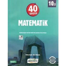 Okyanus Yayınları 10.Sinif 40 Seansta Matematik Soru Bankasi