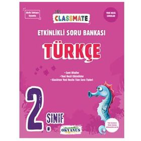 Okyanus Yayınları 2. Sınıf Classmate Türkçe Etkinlikli Soru Bankası