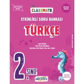 Okyanus Yayınları 2. Sınıf Classmate Türkçe Etkinlikli Soru Bankası