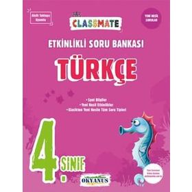 Okyanus Yayınları 4. Sınıf Türkçe Classmate Etkinlikli Soru Bankası