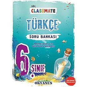Okyanus Yayınları 6 Sınıf Classmate Türkçe Soru Bankası