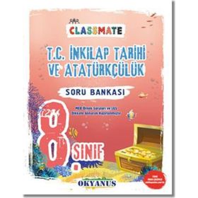 Okyanus Yayınları 8. Sınıf Classmate T. C. İnkilap Tarihi Ve Atatürkçülük Soru Bankası