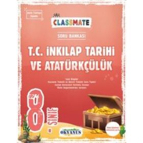 Okyanus Yayınları 8. Sınıf Classmate T. C. İnkilap Tarihi Ve Atatürkçülük Soru Bankası