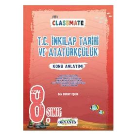 Okyanus Yayınları 8.Sınıf Classmate Tc İnkılap Tarihi Ve Atatürkçülük Konu Anlatımlı
