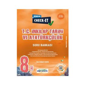 Okyanus Yayınları Okyanus Yayıncılık 8. Sınıf Kendini Check Et T. C. İnkılap Tarihi ve Atatürkçülük Soru Bankası