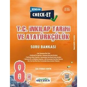 Okyanus Yayınları Okyanus Yayıncılık 8. Sınıf Kendini Check Et T. C. İnkılap Tarihi ve Atatürkçülük Soru Bankası