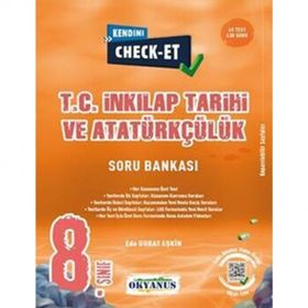 Okyanus Yayınları Okyanus Yayıncılık 8. Sınıf Kendini Check Et T. C. İnkılap Tarihi ve Atatürkçülük Soru Bankası