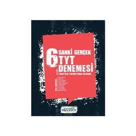 Okyanus Yayınları Sanki Gerçek 6 Adet TYT Denemesi