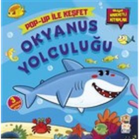Okyanus Yolculuğu - Pop-Up ile Keşfet - M. Sacide Kafalı