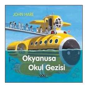 Okyanusa Okul Gezisi John Hare