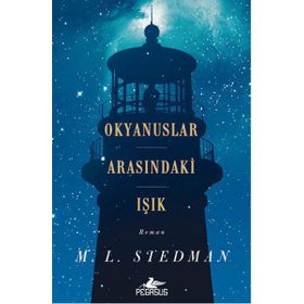 Okyanuslar Arasındaki Işık - M. L . Stedman