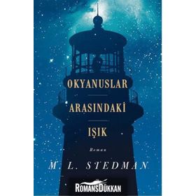 Okyanuslar Arasındaki Işık - M. L . Stedman