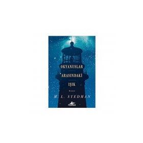 Okyanuslar Arasındaki Işık - M. L . Stedman