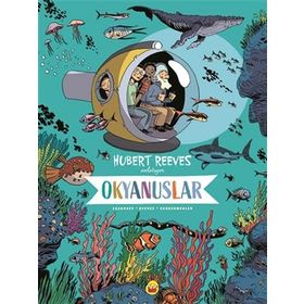Okyanuslar Hubert Reeves Anlatıyor - Hubert Reeves