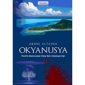 OKYANUSTA - ANDRE VLTCHEK