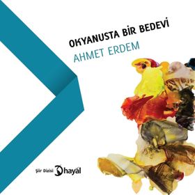 Okyanusta Bir Bedevi - Ahmet Erdem