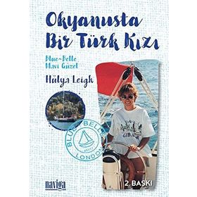 Okyanusta Bir Türk Kızı - Hülya Leigh