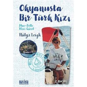 Okyanusta Bir Türk Kızı - Hülya Leigh