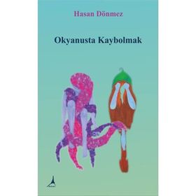 Okyanusta Kaybolmak - Hasan Dönmez