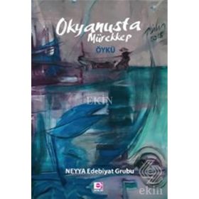 Okyanusta Mürekkep - NEYYA Edebiyat Grubu