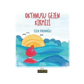 Okyanusu Gezen Kırmızı - Selen Baranoğlu